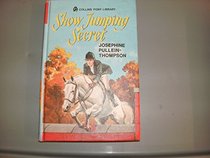 Show jumping secret (Collins pony library)