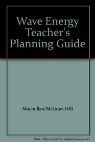Wave Energy Teacher's Planning Guide