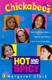 Hot and Spicy (The Chickabees)
