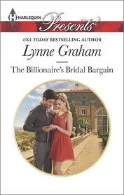 The Billionaire's Bridal Bargain (Bound By Gold, Bk 1) (Harlequin Presents, No 3322)