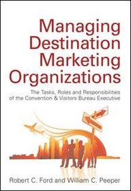 Managing Destination Marketing Organizations