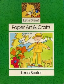 Paper Art and Crafts (Let's Draw)