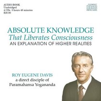 Absolute Knowledge That Liberates Consciousness