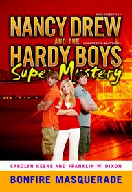 Bonfire Masquerade (Hardy Boys: Undercover Brothers: Super Mystery)