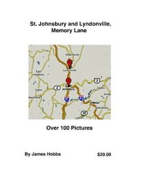 St. Johnsbury and Lyndonville, Memory Lane (Volume 1)