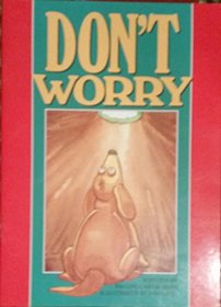 LT 2-A Gdr Don't Worry Is (Creative Solutions/Literacy 2000 Stage 5)