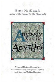 Anybody Can Do Anything (Common Reader Editions)
