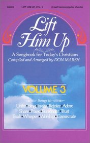 Lift Him up - Volume 3 (Lift Him Up)