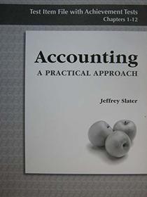 Accounting a Practical Approach Chapters 1-12