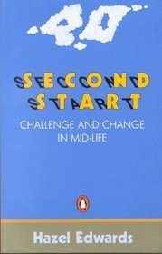 Second Start - Challenge and Change in Mid Life