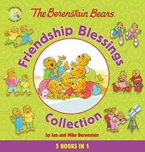 The Berenstain Bears Friendship Blessings Collection (Berenstain Bears/Living Lights)
