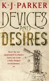 Devices and Desires (Engineer Trilogy, Bk 1)