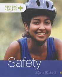 Safety (Keeping Healthy)