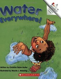 Water Everywhere! (Turtleback School & Library Binding Edition)