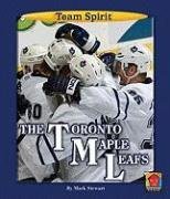 The Toronto Maple Leafs (Team Spirit)