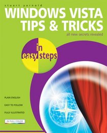 Windows Vista Tips and Tricks in Easy Steps (In Easy Steps)