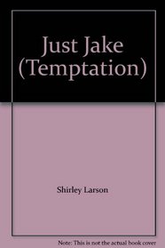 Just Jake (Temptation)
