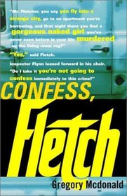Confess, Fletch (Vintage Crime/Black Lizard)