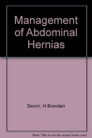 Management of Abdominal Hernias