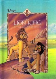 A Tale of Two Brothers (Disney's The Lion King)