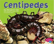 Centipedes (Pebble Plus)