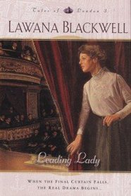 Leading Lady (Tales of London, Bk 3)