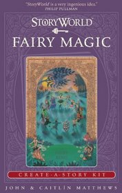 StoryWorld: Fairy Magic: Create-A-Story Kit