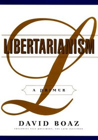 Libertarianism: A Primer