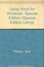 Using Word for Windows: Special Edition (Special Edition Using)