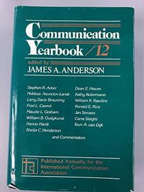 Communication Yearbook: Volume 12 (No. 12)