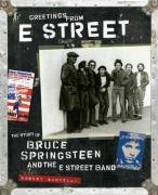 Greetings from E Street: The Story of Bruce Springsteen and the E Street Band