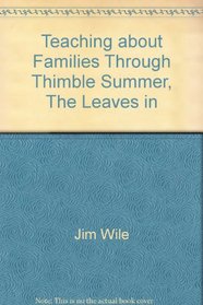 Teaching about Families Through Thimble Summer, The Leaves in October, Journey, and Down in the Piney Woods