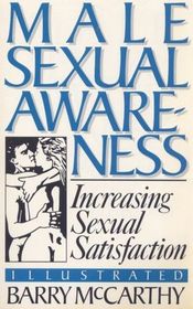 Male Sexual Awareness: Increasing Sexual Satisfaction