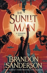 The Sunlit Man (Canticle) (Cosmere, Bk 30)