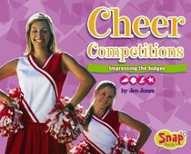 Cheer Competitions: Impressing the Judges (Snap)