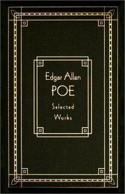 Edgar Allan Poe: Selected Works, Deluxe Edition
