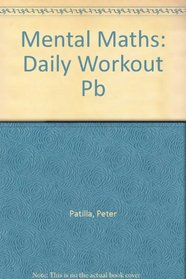 Mental Maths: Daily Workout: Book 4