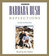 Reflections : Life After the White House (Audio CD) (Abridged)