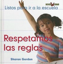Respetamos Las Reglas/ We Follow the Rules (Bookworms) (Spanish Edition)
