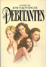 The Debutantes: A Novel