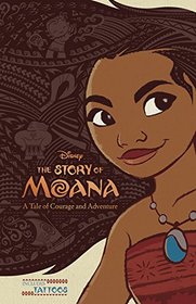 The Story of Moana: A Tale of Courage and Adventure