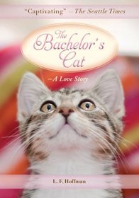 The Bachelor's Cat: A Love Story