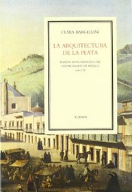 Arquitectura del Plata, La (Spanish Edition)
