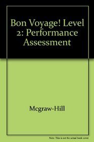 Bon Voyage! Level 2: Performance Assessment