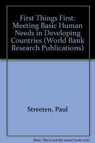 First Things First: Meeting Basic Human Needs in the Developing Countries