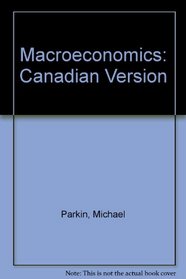 Macroeconomics: Canadian Version