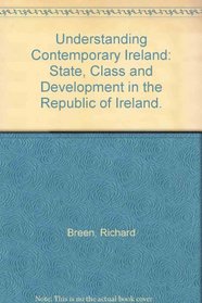 Transformation of Irish Society: State, Class and Development in Contemporary Ireland