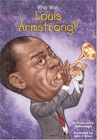 Who Was Louis Armstrong? (Who Was...?)