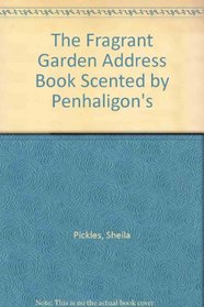 Fragrant Garden, The:  Penhaligon's: Scented Address Book