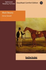 Black Beauty (EasyRead Comfort Edition): The Autobiography of a Horse